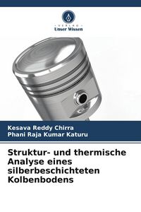 Produktbild: Struktur- und thermische Analyse eines silberbeschichteten Kolbenbodens