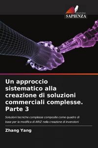 Produktbild: Un approccio sistematico alla creazione di soluzioni commerciali complesse. Parte 3
