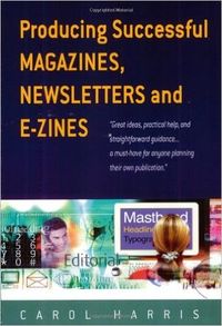 Produktbild: Harris, C: Producing Successful Magazines, Newsletters and E