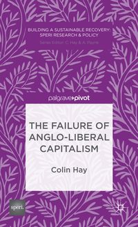 Produktbild: The Failure of Anglo-liberal Capitalism