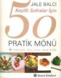 Produktbild: Keyifli Sofralar Icin 50 Pratik M&ouml;n&uuml;