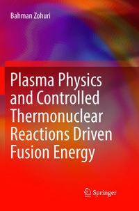 Produktbild: Plasma Physics and Controlled Thermonuclear Reactions Driven Fusion Energy