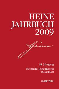 Bild vom Artikel Heine-Jahrbuch 2009 vom Autor Heinrich-Heine-Gesellschaft