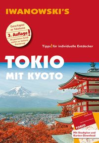 Bild vom Artikel Tokio mit Kyoto - Reiseführer von Iwanowski vom Autor Katharina Sommer