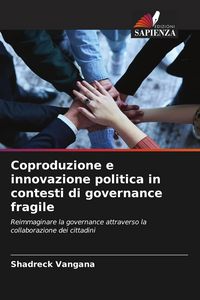 Produktbild: Coproduzione e innovazione politica in contesti di governance fragile