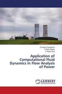 Produktbild: Application of Computational Fluid Dynamics in Flow Analysis of Power