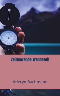 Produktbild: Zeitenwende-Wendezeit