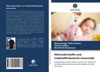 Produktbild: Mikron&auml;hrstoffe und impfstoffinduzierte Immunit&auml;t