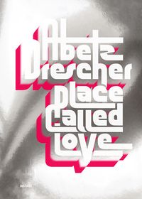 Bild vom Artikel Place Called Love vom Autor Abetz & Drescher