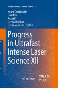 Produktbild: Progress in Ultrafast Intense Laser Science XII