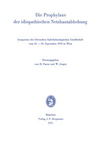 Produktbild: Die Prophylaxe der idiopathischen Netzhautabhebung