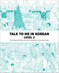 Bild vom Artikel Talk To Me In Korean - Level 2 vom Autor 