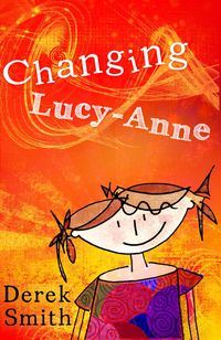 Produktbild: Changing Lucy-Anne (Lucy-Anne Tales, #2)