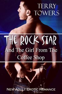 Produktbild: The Rock Star And The Girl From The Coffee Shop
