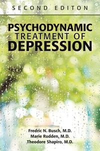 Bild vom Artikel Psychodynamic Treatment of Depression vom Autor Fredric N. Busch