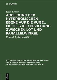 Produktbild: Abbildung der hyperbolischen Ebene auf die Kugel mittels der Beziehung zwischen Lot und Parallelwinkel