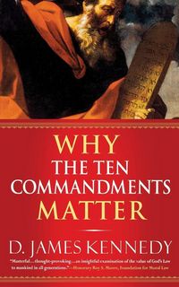 Produktbild: Why the Ten Commandments Matter