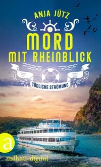 Produktbild: Mord mit Rheinblick - T&ouml;dliche Str&ouml;mung (Nur bei uns!)