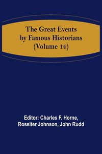 Produktbild: The Great Events by Famous Historians (Volume 14)