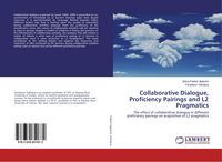 Produktbild: Collaborative Dialogue, Proficiency Pairings and L2 Pragmatics