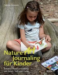 Produktbild: Nature Art Journaling f&uuml;r Kinder