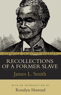 Produktbild: Smith, J: Recollections of a Former Slave