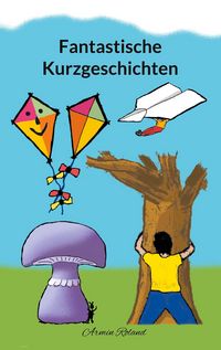 Produktbild: Fantastische Kurzgeschichten