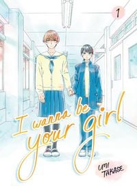 Produktbild: I Wanna Be Your Girl, Volume 1