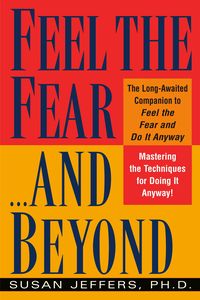 Bild vom Artikel Feel the Fear...and Beyond vom Autor Susan Jeffers