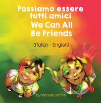 Produktbild: We Can All Be Friends (Italian-English)