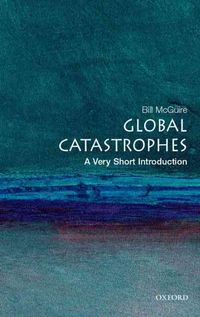 Produktbild: Global Catastrophes: A Very Short Introduction