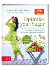 Bild vom Artikel Optimize your Sugar vom Autor Barbara Becker