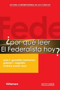 Produktbild: &iquest;Por qu&eacute; leer El Federalista hoy?