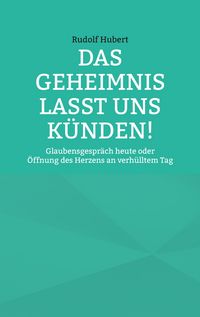 Produktbild: Das Geheimnis lasst uns k&uuml;nden