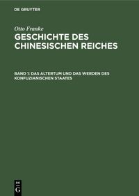 Produktbild: Das Altertum und das Werden des konfuzianischen Staates
