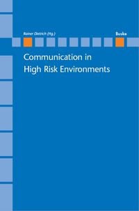 Bild vom Artikel Communication in High Risk Environments vom Autor Rainer Dietrich
