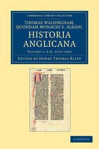 Produktbild: Thomae Walsingham, Quondam Monachi S. Albani, Historia Anglicana