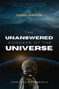 Produktbild: The Unanswered Wonders of The Universe
