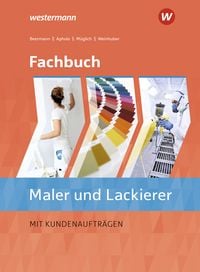 Produktbild: Fachbuch Maler/-innen und Lackierer/-innen. Schulbuch