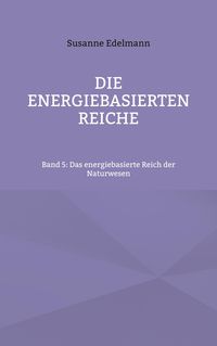 Produktbild: Die energiebasierten Reiche