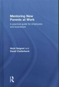 Produktbild: Clutterbuck, D: Mentoring New Parents at Work