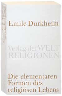 Produktbild: Die elementaren Formen des religi&ouml;sen Lebens