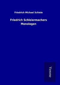 Produktbild: Friedrich Schleiermachers Monologen