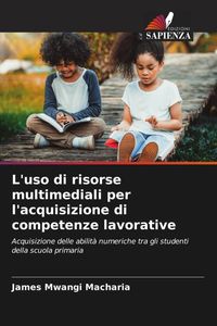 Produktbild: L'uso di risorse multimediali per l'acquisizione di competenze lavorative
