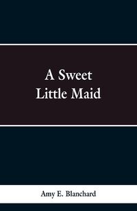 Produktbild: A Sweet Little Maid