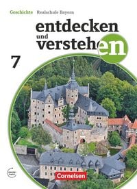 Produktbild: Entdecken und verstehen - Geschichtsbuch - Realschule Bayern - Ausgabe ab 2018 - 7. Jahrgangsstufe