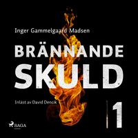 Produktbild: Br&auml;nnande skuld: Del 1