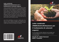 Produktbild: Letto combinato (MBBR/Elettroflottazione) per il trattamento di coloranti organici