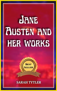 Produktbild: Jane Austen and her Works