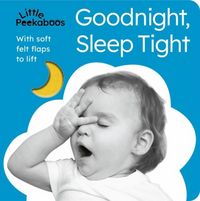 Produktbild: Aggett, S: Little Peekaboos: Goodnight, Sleep Tight